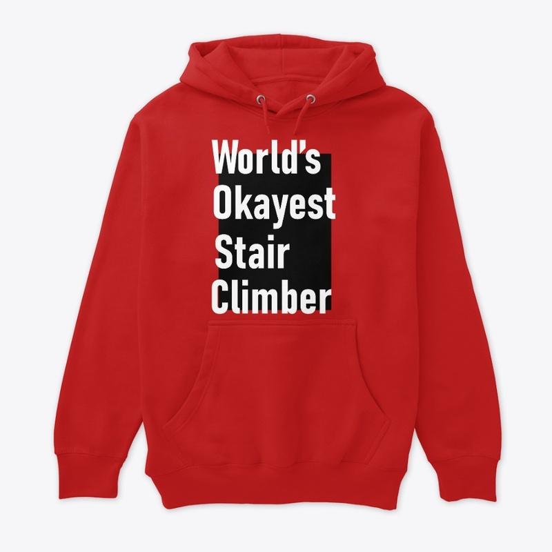 World's Okayest Stair Climber